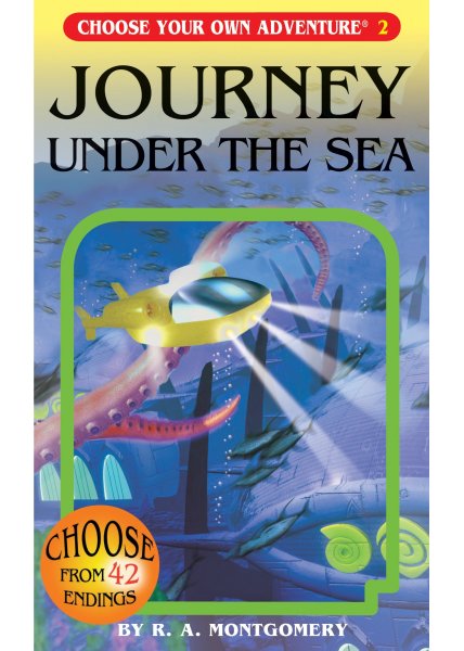 Choose Your Own Adventure: #2 Journey Under The Sea